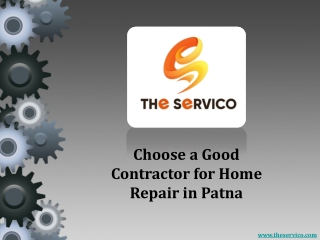 Choose a Good Contractor for Home Repair in Patna