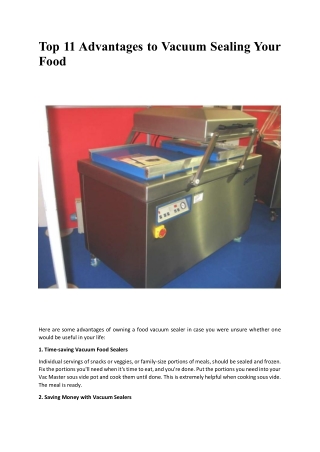 Vacuum Packers sealing increases shelf life