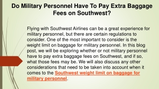 1-888-218-4647 Do Military Personnel Have To Pay Extra Baggage Fees on Southwest