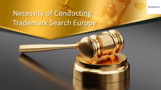 Necessity of Conducting Trademark Search Europe