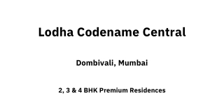 Lodha Codename Central Dombivali Mumbai | E-Brochure