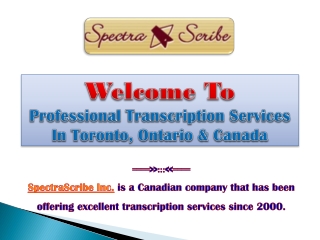 Reliable Transcription Services In Canada