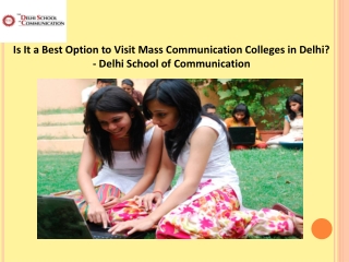 Mass Communication Colleges in Delhi - Delhi School of Communication