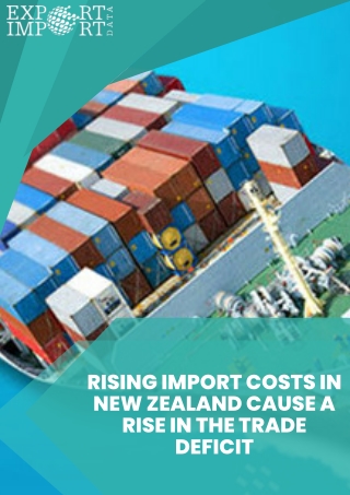 Rising Import Costs in New Zealand Cause a Rise in the Trade Deficit