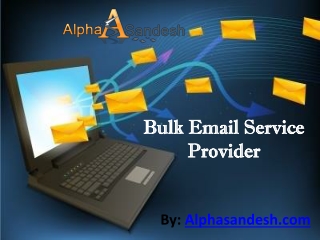 Bulk Email Service Provider