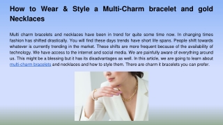 How to Wear & Style a Multi-Charm bracelet and gold Necklaces