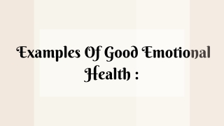 Examples Of Good Emotional Health