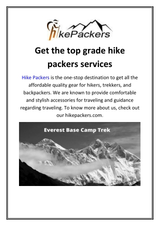 Get the top grade hike packers services