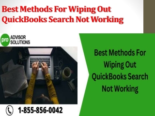 Best Methods For Wiping Out QuickBooks Search Not Working