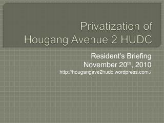 Privatization of Hougang Avenue 2 HUDC