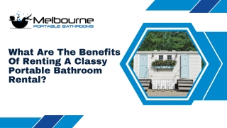 What Are The Benefits Of Renting A Classy Portable Bathroom Rental?