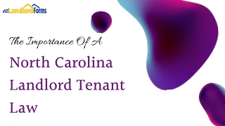 Understand The Importance Of A North Carolina Landlord Tenant Law