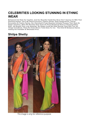 CELEBRITIES LOOKING STUNNING IN ETHNIC WEAR