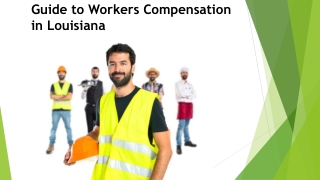 Guide to Workers Compensation in Louisiana