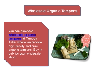 Wholesale Organic Tampons