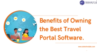 Benefits of owning the best Travel Portal Software.