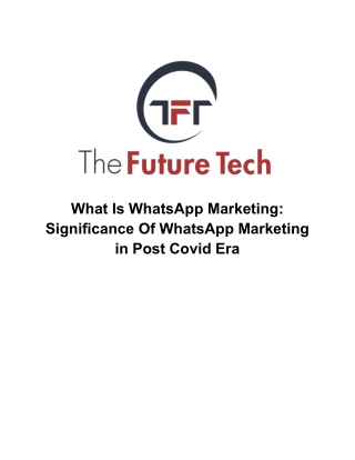 What Is WhatsApp Marketing: Significance Of WhatsApp Marketing in Post Covid Era