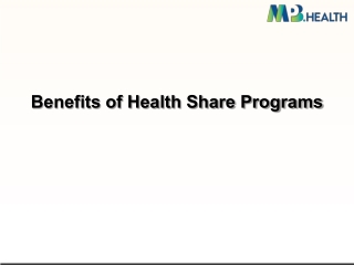 Benefits of Health Share Programs
