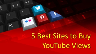 5 Best Sites to Buy YouTube views
