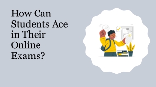 How Can Students Ace in Their Online Exams?