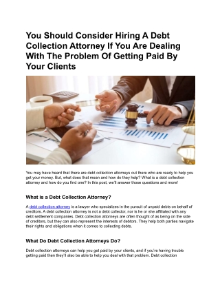 You Should Consider Hiring A Debt Collection Attorney If You Are Dealing With The Problem Of Getting Paid By Your Client