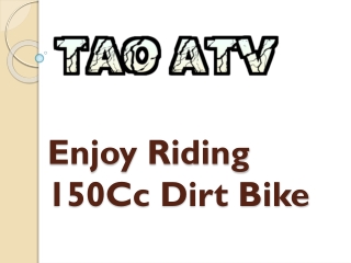 Enjoy Riding 150Cc Dirt Bike