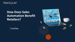 Sales Automation Offers Nnumerous Advantages Throughout Your Organization