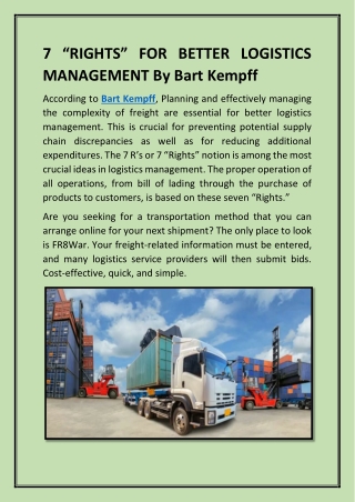 7 “RIGHTS” FOR BETTER LOGISTICS MANAGEMENT By Bart Kempff