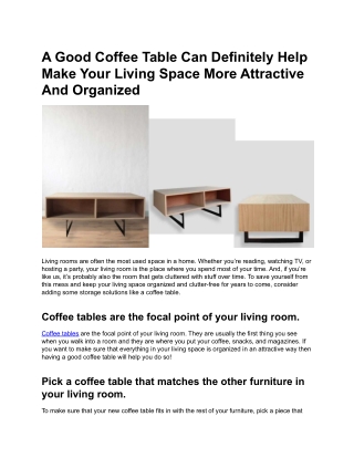 A Good Coffee Table Can Definitely Help Make Your Living Space More Attractive And Organized