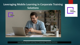 Leveraging Mobile Learning in Corporate Training Solutions