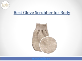 Best Glove Scrubber for Body