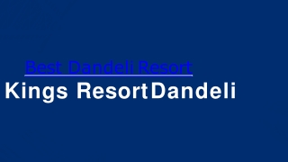 Awesome Dandeli Resort