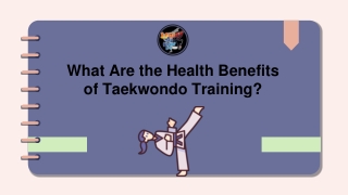 What Are the Health Benefits of Taekwondo Training?