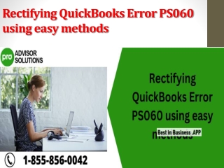 Rectifying QuickBooks Error PS060 using easy methods