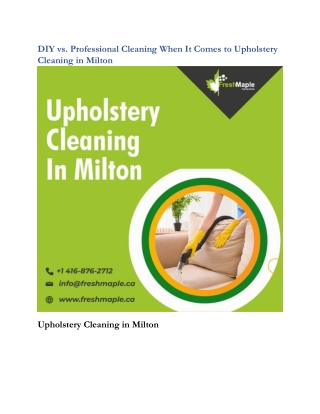 DIY vs. Professional Cleaning When It Comes to Upholstery Cleaning in Milton