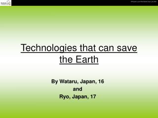 Technologies that can save the Earth