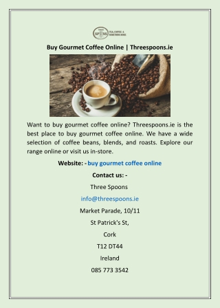 Buy Gourmet Coffee Online | Threespoons.ie