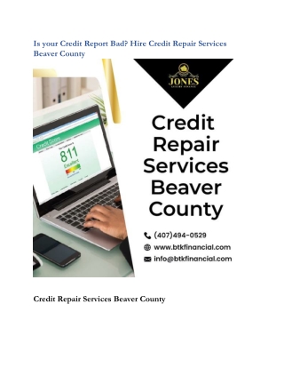 Is your Credit Report Bad Hire Credit Repair Services Beaver County