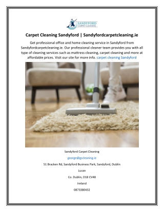 Carpet Cleaning Sandyford  Sandyfordcarpetcleaning.ie