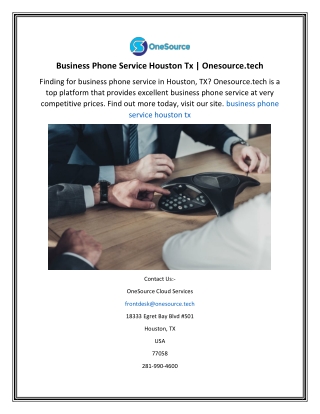 Business Phone Service Houston Tx  Onesource.tech