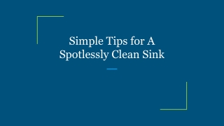 Simple Tips for A Spotlessly Clean Sink