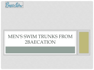 Men's Swim Trunks From 2Baecation