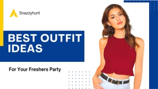 Best Outfit Ideas For Your Freshers Party