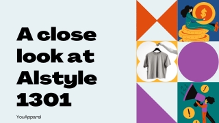 A close look at Alstyle 1301