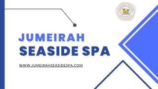 Jumeirah Massage Center  Jumeirahseasidespa.com