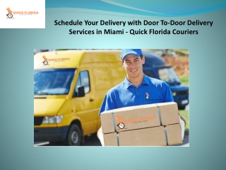 Delivery Service in Miami - Quick Florida Couriers