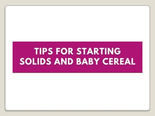 Tips for Starting Solids and Baby Cereal - Danone India