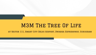 M3M The Tree Of Life at Sector 111 Gurugram - Brochure