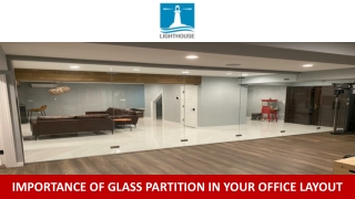 Importance of Glass Partition in Your Office Layout