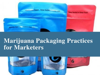 Marijuana packaging bags